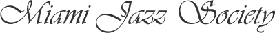http://www.miamijazzsociety.com/wp-content/uploads/2010/02/logo.gif