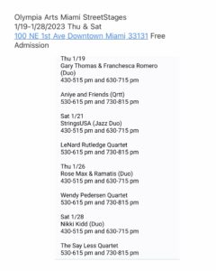 Schedule for Olympia Arts Miami Street Stages