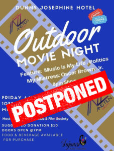 POSTPONED - Outdoor Movie Night: Music is My Life, Politics My Mistress: Oscar Brown Jr. @ Dunns Josephine Hotel