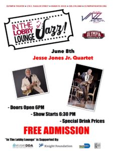 In the Lobby Lounge...JAZZ! - Jesse Jone Jr. Quartet @ Olympia Theater | Miami | Florida | United States