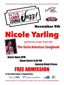 In the Lobby Lounge...JAZZ! - Nicole Yarling @ Olympia Theater | Miami | Florida | United States