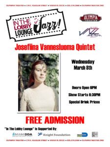 In the Lobby Lounge...JAZZ! - Josefiina Vannesluoma Quintet @ Olympia Theater | Miami | Florida | United States