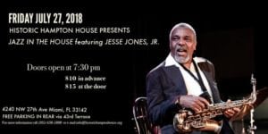 Jesse Jones Jr Quartet @ Historic Hampton House | Miami | Florida | United States